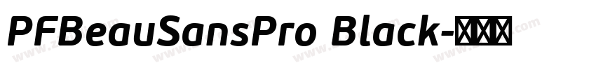PFBeauSansPro Black字体转换